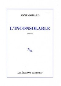 Анн Годар - L'Inconsolable