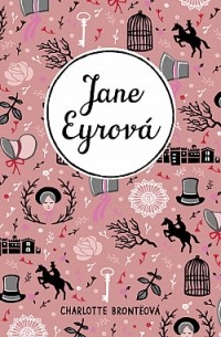 Шарлотта Бронте - Jane Eyrová