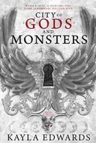 Кайла Эдвардс - City of Gods and Monsters