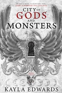 Кайла Эдвардс - City of Gods and Monsters