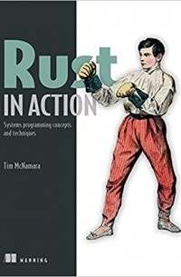 Tim McNamara - Rust in Action