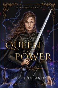 Хлоя Пеньяранда - A Queen Comes to Power