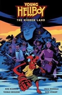  - Young Hellboy: The Hidden Land