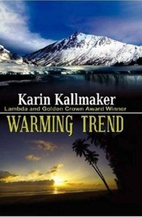 Karin Kallmaker - Warming Trend