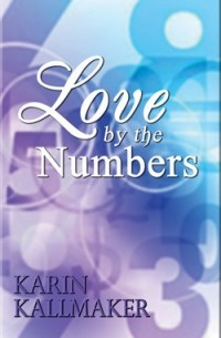 Karin Kallmaker - Love by the Numbers