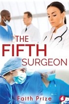 Faith Prize - The Fifth Surgeon
