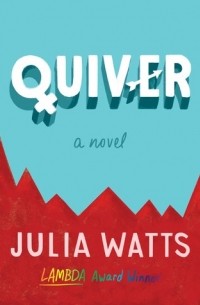 Julia Watts - Quiver
