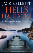 Jackie Elliott - Hell’s Half Acre