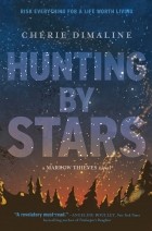 Cherie Dimaline - Hunting By Stars