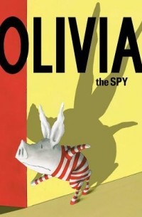Ян Фалконер - Olivia the Spy