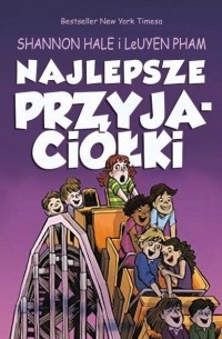 Najlepsze przyjaciółki. Przyjaciółki