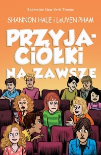 Przyjaciółki na zawsze. Przyjaciółki