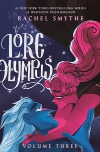 Рэйчел Смайт - Lore Olympus: Volume Three