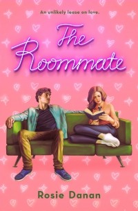 Рози Данан - The Roommate