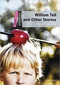 Джон Эскотт - William Tell and Other Stories