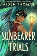 Эйден Томас - The Sunbearer Trials