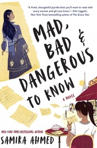 Samira Ahmed - Mad, Bad & Dangerous to Know