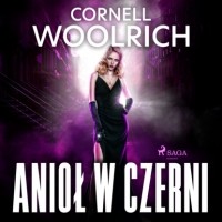 Cornell  Woolrich - Anioł w czerni