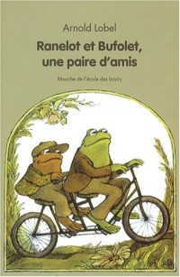 Арнольд Лобел - Ranelot et Bufolet, une paire d'amis (сборник)