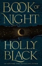 Холли Блэк - Book of Night