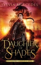 Сильвия Мерседес - Daughter of Shades