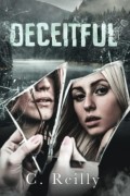 Кора Рейли - Deceitful