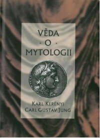  - Věda o mytologii (сборник)