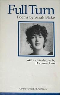 Sarah Blake - Full Turn (A Pennywhistle Chapbook)