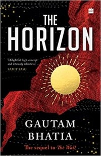 Gautam Bhatia - The Horizon