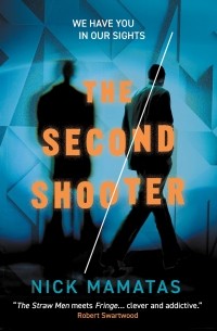 Ник Маматас - The Second Shooter