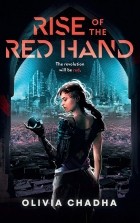 Olivia Chadha - Rise of the Red Hand