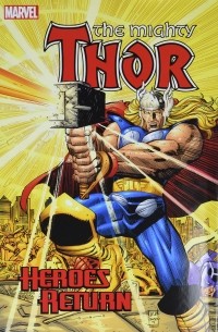 Дэн Юргенс - Thor: Heroes Return Omnibus