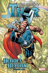 Дэн Юргенс - Thor: Heroes Return Omnibus Vol. 2