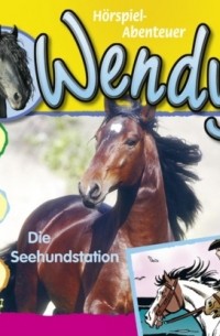 Wendy, Folge 28: Die Seehundstation