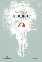 Sara Mesa - Un amore