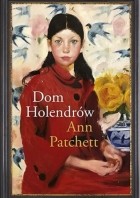 Энн Пэтчетт - Dom Holendrów