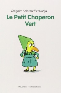  - Le Petit Chaperon Vert