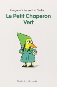 - Le Petit Chaperon Vert