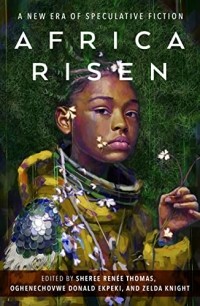 Sheree R. Thomas - Dark Matter: Africa Risen
