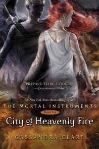 Кассандра Клэр - The Mortal instruments City of Heavenly Fire