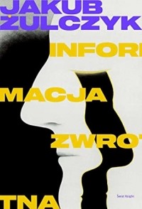 Якуб Жульчик - Informacja zwrotna