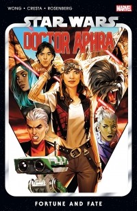 Алисса Вонг - Star Wars: Doctor Aphra Vol. 1: Fortune and Fate