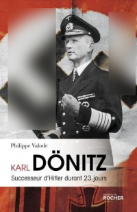 Philippe Valode - Karl Dönitz