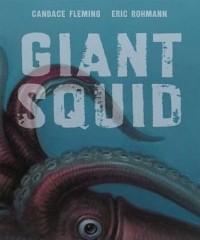 Кэндес Флеминг - Giant Squid