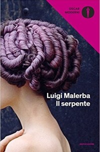 Луиджи Малерба - Il serpente