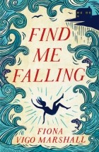 Fiona Vigo Marshall - Find Me Falling