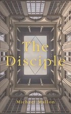 Michael Mallon - The Disciple