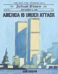 Дон Браун - America Is Under Attack: September 11, 2001: The Day the Towers Fell