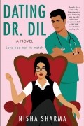 Ниша Шарма - Dating Dr. Dil