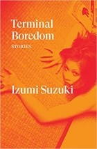 Izumi Suzuki - Terminal Boredom